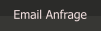 Email Anfrage